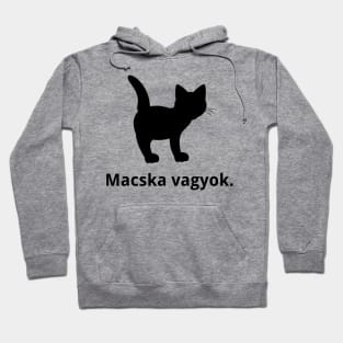 I'm A Cat (Hungarian) Hoodie